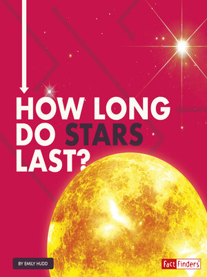 cover image of How Long Do Stars Last?